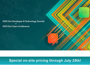 COMBO - 2025 Esri UC and Esri Dev&Tech SSD + Enterprise License
